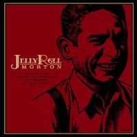 Jelly Roll Morton - The Complete Library of Congress Recordings
